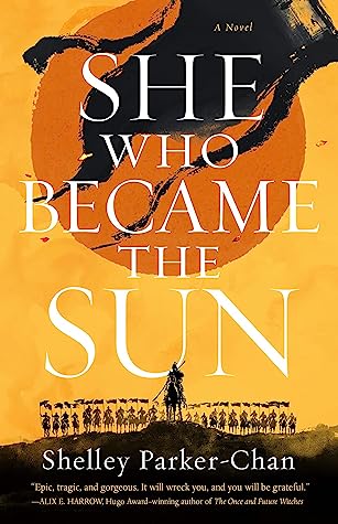 She Who Became the Sun (The Radiant Emperor, #1)