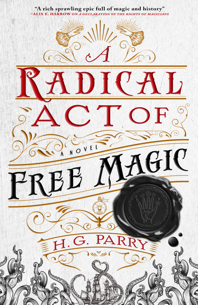 A Radical Act of Free Magic (The Shadow Histories, #2)